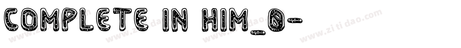 Complete in Him_0字体转换